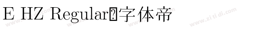 E HZ Regular字体转换